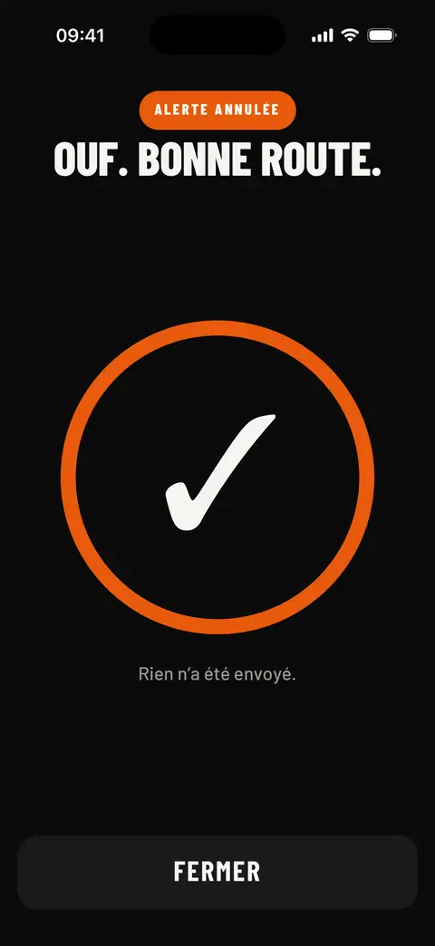Alerte annulée : « Ouf. Bonne route. Rien n'a été envoyé. »